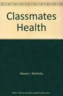 Classmates Health