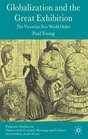 Globalization and the Great Exhibition The Victorian New World Order