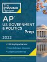 Princeton Review AP US Government  Politics Prep 2022 Practice Tests  Complete Content Review  Strategies  Techniques