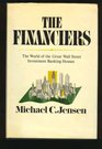 The financiers The world of the great Wall Street investment banking houses