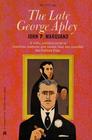 The Late George Apley A Novel in the Form of a Memoir
