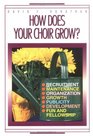 How Does Your Choir Grow