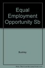 Equal Employment Opportunity Compliance Guide 2001