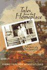 Tales from the Homeplace Adventures of a Texas Farm Girl