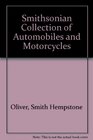 The Smithsonian Collection of Automobiles and Motorcycles
