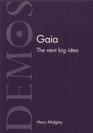 Gaia The Next Big Idea