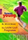 forever young  Das LeichtLaufProgramm
