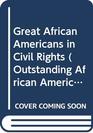 Great African Americans in Civil Rights