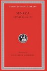 Seneca: Epistulae Morales II: Letters LXVI-XCII / Moral Letters, Epistles 66-92 (Loeb No. 76)