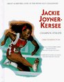 Jackie JoynerKersee Champion Athlete