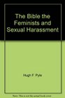 The Bible the Feminists and Sexual Harassment