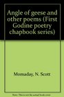 Angle of geese and other poems (First Godine poetry chapbook series #5)