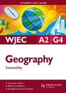 Sustainability Student Guide Wjec A2 Geography Unit G4