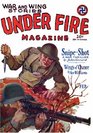 Under Fire Magazine  February 1929