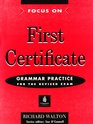 Focus on First Certificate Grammar Practice Without Key