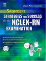 Saunders Strategies for Success for the NCLEXRN Examination