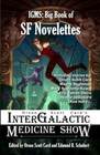 InterGalactic Medicine Show Big Book of SF Novelettes Vol 1