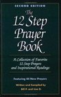 12 Step Prayer Book A Collection of Favorite 12 Step Prayers and Inspirational Readings