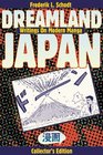 Dreamland Japan Writings on Modern Manga Gift Edition