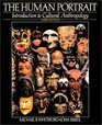 The Human Portrait Introduction To Cultural Anthropology