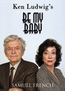 Be My Baby A Comedy