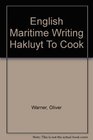 English Maritime Writing Hakluyt to Cook