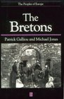 The Bretons (Peoples of Europe Series)
