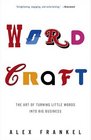 Wordcraft  The Art of Turning Little Words into Big Business