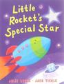 Little Rocket's Special Star