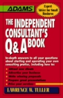 The Independent Consultant's Q  A Book
