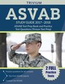 ASVAB Study Guide 20172018 ASVAB Test Prep Book and Practice Test Questions