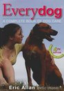 Every Dog A Complete Book of Dog Care