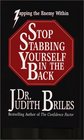 Stop Stabbing Yourself in the Back Zapping the Enemy Within