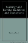 Marriage and Family Traditions and Transitions