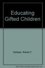 Educating Gifted Children