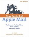 Take Control of Apple Mail  Solve Problems Work Smart and End Spam