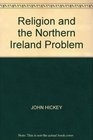 RELIGION AND THE NORTHERN IRELAND PROBLEM