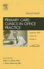 Mental Health An Issue of Primary Care Clinics in Office Practice