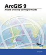 ArcGIS Desktop Developer's Guide  ArcGIS 9