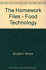 The Homework Files  Food Technology