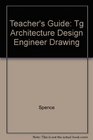 Teacher's Guide Tg Architecture Design Engineer Drawing