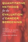Quantitative Methods of Evaluation of Cancer Screening