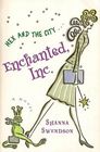 Enchanted, Inc. (Katie Chandler, Bk 1)