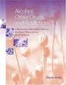 Alcohol Other Drugs and Addictions A Professional Development Manual for Social Work and the Human Services