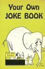 Your Own Joke Book
