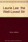 Laurie Lee the WellLoved Str
