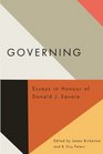 Governing Essays in Honour of Donald J Savoie