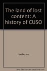 The land of lost content A history of CUSO