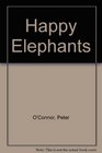 The happy elephants A novel