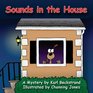Sounds in the House